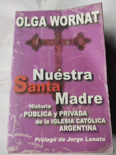 Nuestra Santa Madre - Olga Wornat