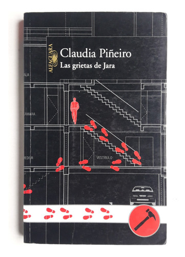 Las Grietas De Jara, Claudia Piñeiro 