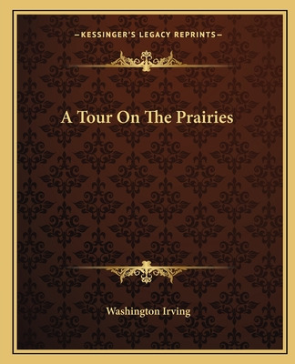 Libro A Tour On The Prairies - Irving, Washington