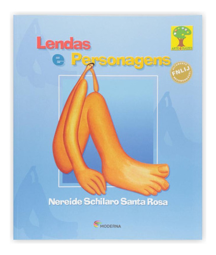 Lendas E Personagens - Editora Moderna