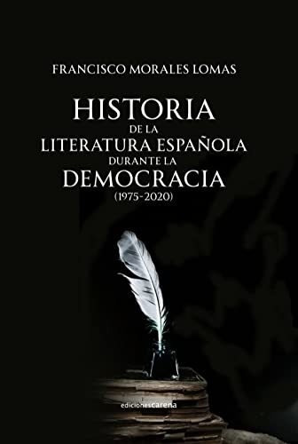 Historia De La Literatura Espanola Durante La Democracia 197