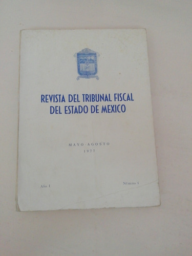 Revista Del Tribunal Fiscal Del Estado De México 1977