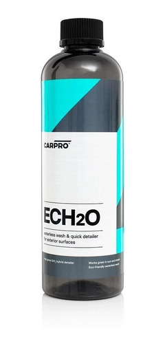 Carpro Ech2o 500 Ml Lavado Al Seco / Quick Detailer