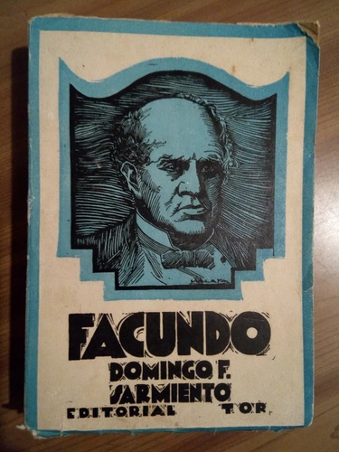Libro Facundo - Domingo Faustino Sarmiento