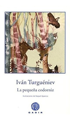 Libro La Pequeña Codorniz Cartone  De Turgueniev Ivan
