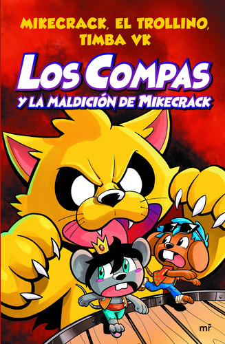 Los Compas Y La Maldición De Mikecrack - El Trollino