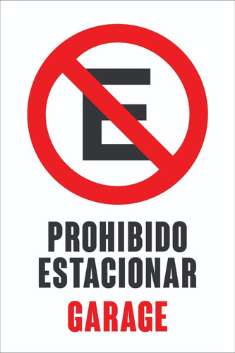 Imagen 3 de 4 de Cartel Pvc Prohibido Estacionar - No Estacionar - Garage
