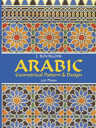 Libro: Patrones Geométricos Y Diseño Árabes (dover Pictoria)