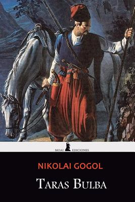 Libro Taras Bulba: Ediciã³n Completa Y Anotada - Gogol, N...