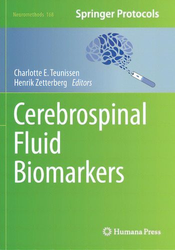 Cerebrospinal Fluid Biomarkers, De Teunissen, Charlotte E.. Neuromethods, Vol. 1. Editorial Humana Pr, Tapa Blanda En Inglés