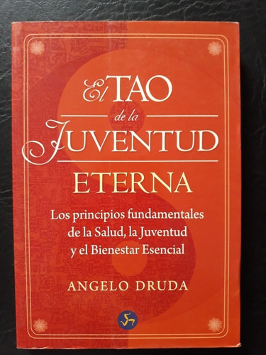 El Tao De La Juventud Eterna Angelo Druda Person Librosur