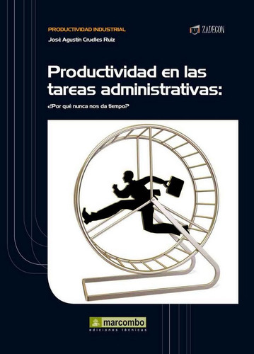 Productividad En Las Tareas Administrativas - Cruelles Ruiz,