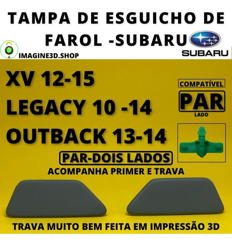 Tampa Esguicho Farol Subaru Legacy 10-14 - Par + 2 Travas