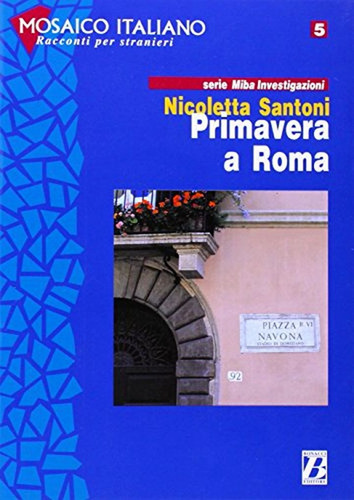 Primavera A Roma - Lectura En Italiano -