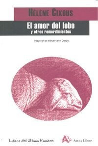 Libro Amor Del Lobo Y Otros Remoridimientos,el