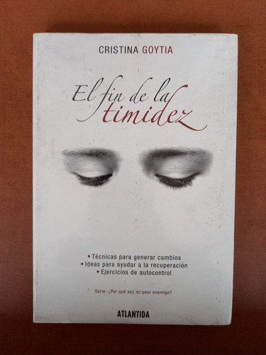 El Fin De La Timidez - Cristina Goytia - Atlantida