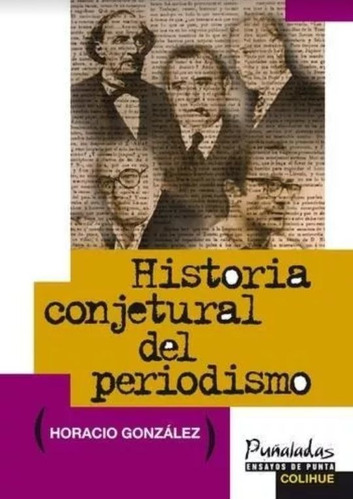 Historia Conjetural Del Periodismo