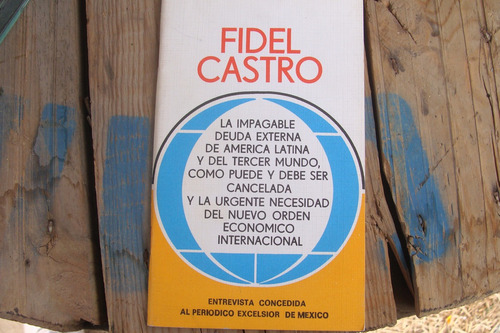 Fidel Castro , La Impagable Deuda Externa De America Latina