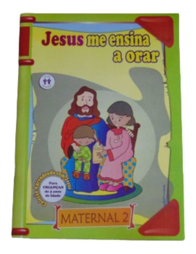 Jesus Me Ensina A Orar Maternal 2 Crianças 3 Anos Idade