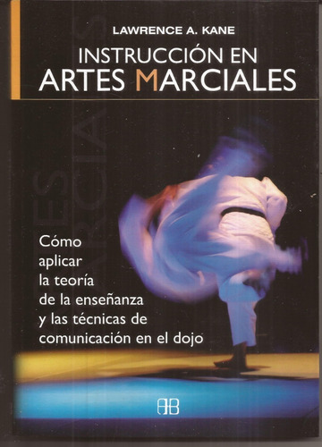 Instruccion En Artes Marciales - Lawrence A Kane