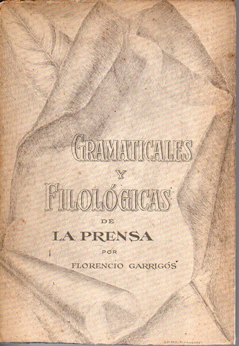 Gramaticales Y Filologicas Florencio Garrido 