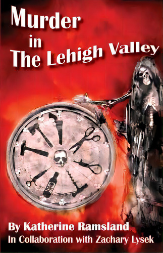 Murder In The Lehigh Valley, De Lysek, Zachary. Editorial Second Chance Pubn, Tapa Blanda En Inglés