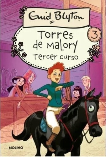 Tercer Curso - Torres De Malory 3 - Enid Blyton