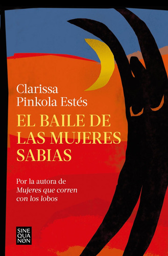 Libro El Baile De Las Mujeres Sabias - Estes, Clarissa Pi...