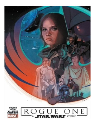 Star Wars: Rogue One Adaptation - Jody Houser. Eb13