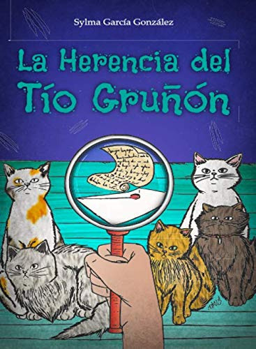 La Herencia Del Tío Gruñón (spanish Edition) 