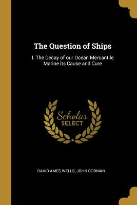 Libro The Question Of Ships: I. The Decay Of Our Ocean Me...