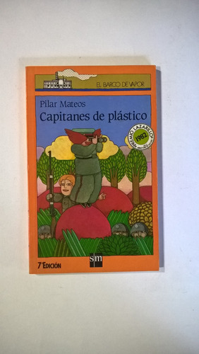 Capitanes De Plástico - Pilar Mateos