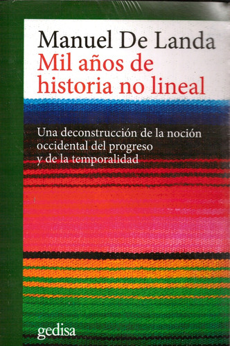 Mil Años De Historia No Lineal - De Landa, Manuel