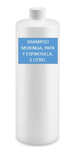 Shampoo De Moringa, Papa Y Espinosilla.