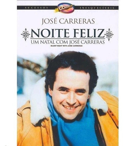 José Carreras - Noite Feliz - Dvd