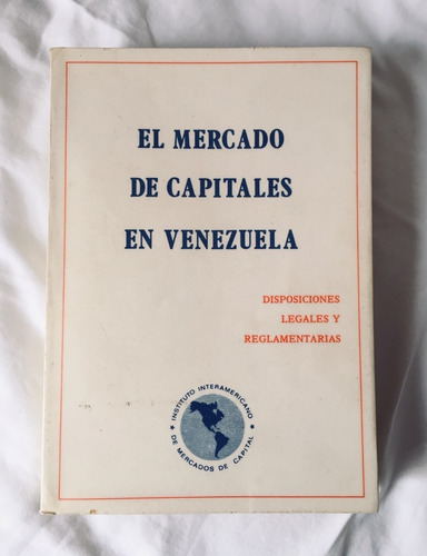 El Mercado De Capitales En Venezuela