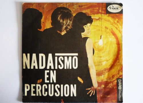 Nadaismo En Percusion - Lp Vinilo Acetato 
