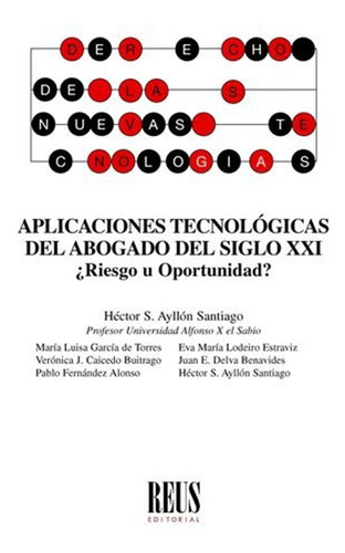 Aplicaciones Tecnologicas Del Abogado Del Siglo Xxi Riesgo U