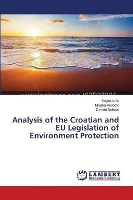 Libro Analysis Of The Croatian And Eu Legislation Of Envi...