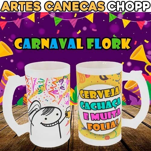 Artes Canecas Chopp Carnaval Flork Sublimação Editáveis