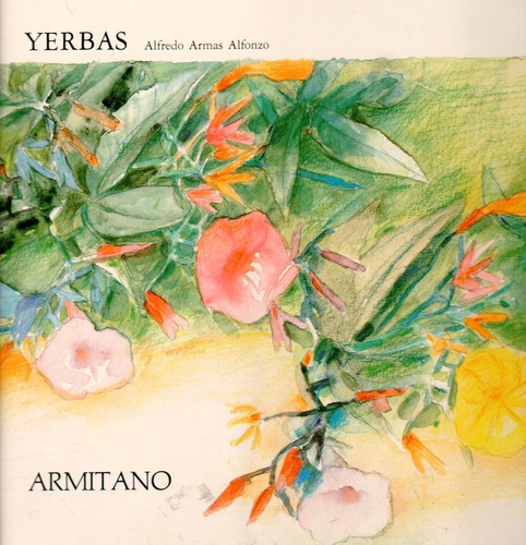 Yerbas Alfredo Armas Alfonso 