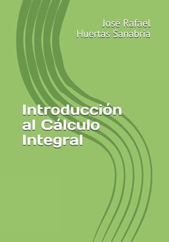 Introducción Al Cálculo Integral