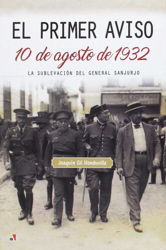Imagen 1 de 1 de Libro El Primer Aviso 10 De Agosto De 1932