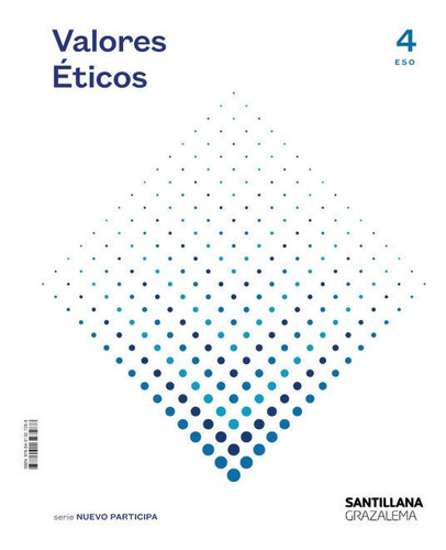 4ESO VALORES ETICOS AND ED21, de VV. AA.. Editorial GRAZALEMA, tapa blanda en español