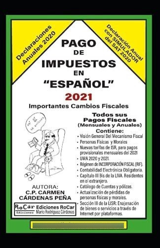 Pago De Impuestos En Español 2021 Libro 2021...., De Cárdenas Peña, Car. Editorial Independently Published En Español