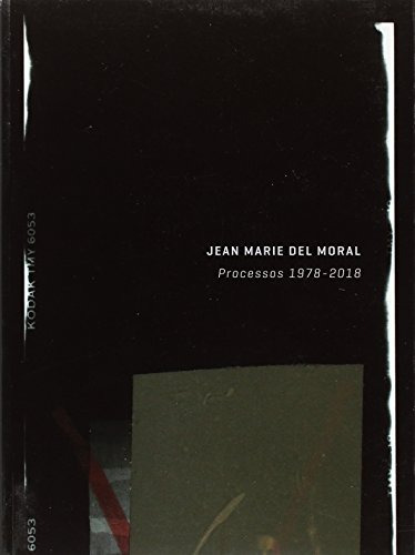 Libro Jean Marie Del Moral Processos 1978-2018 De Varios