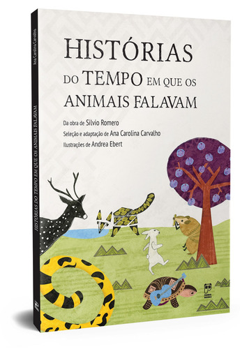 Histórias do tempo em que os animais falavam, de Carvalho, Ana Carolina. Editorial Editora Original Ltda., capa mole em português, 2019