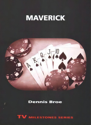 Maverick, De Dennis Broe. Editorial Wayne State University Press, Tapa Blanda En Inglés
