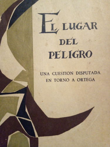 Julián Marías - El Lugar Del Peligro Ediciones Taurus