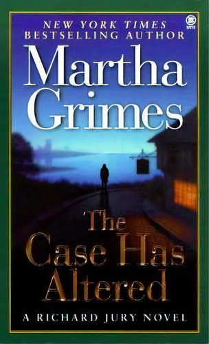 The Case Has Altered, De Martha Grimes. Editorial Penguin Putnam Inc, Tapa Blanda En Inglés